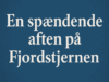 Mød Hjernerådet på Fjordstjernen